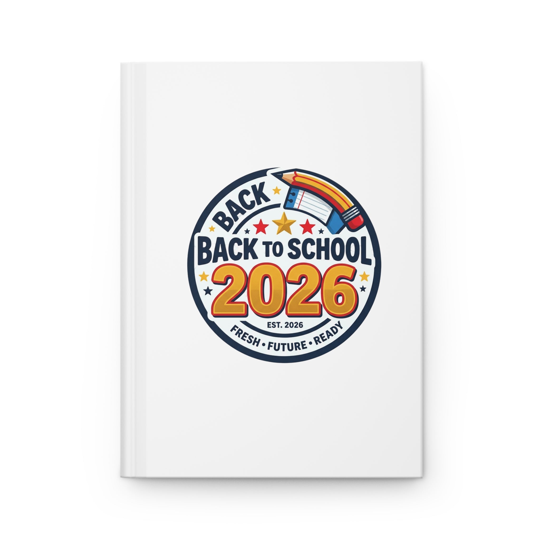 Back to School 2026 Hardcover Journal | Matte